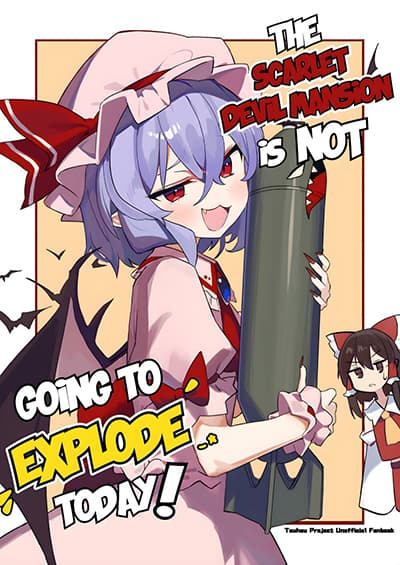 The Scarlet Devil Mansion Is NOT Going to Explode Today!